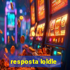 resposta loldle